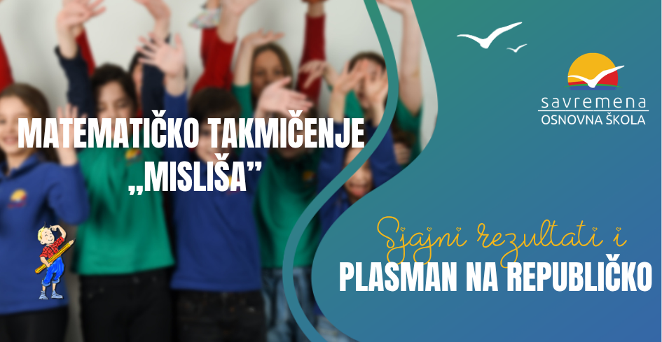 Outstanding achievements at the “Misliša” math competition